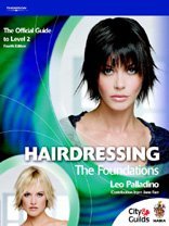 Hairdressing - The Foundations: The Official Guide to Level 2 (9781861529152) by Palladino, Leo