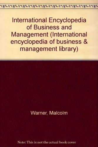 Stock image for International Encyclopedia of Business and Management for sale by Better World Books