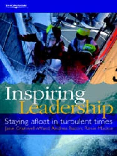 Imagen de archivo de Inspiring Leadership: Staying Afloat in Turbulent Times a la venta por WorldofBooks
