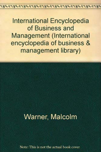 9781861529862: International Encyclopedia of Business and Management (International Encyclopedia of Business & Management Library)