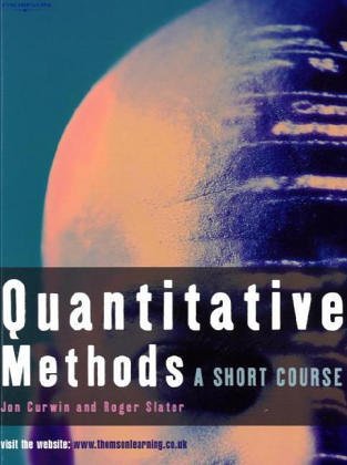 Beispielbild fr Quantitative Methods: A Short Course zum Verkauf von Goldstone Books