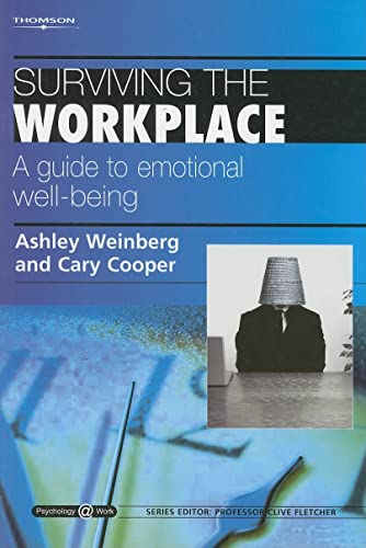 Stock image for Surviving the Workplace : A Guide to Emotional Well-Being for sale by Better World Books: West