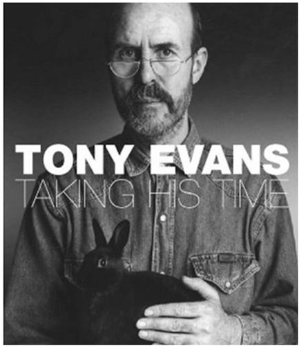 Beispielbild fr TAKING HIS TIME: The Photography of Tony Evans zum Verkauf von HPB-Red