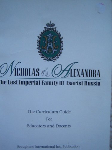 Stock image for Nicholas & Alexandra (The Last Imperial Family of Tsarist Russia) for sale by Once Upon A Time Books