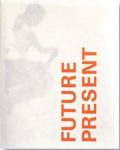 Future Present (9781861541468) by Skeens, Nick; Farrelly, Liz