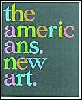 Imagen de archivo de Americans-New Art a la venta por Hennessey + Ingalls
