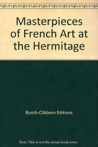 Imagen de archivo de Masterpieces of French Art at the Hermitage a la venta por Hay-on-Wye Booksellers