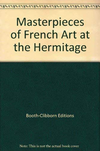 Stock image for Masterpieces of French Art at the Hermitage for sale by Hay-on-Wye Booksellers