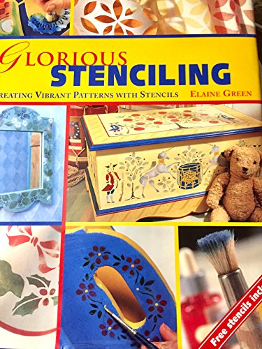 GLORIOUS STENCILLING Creating Vibrant Patterns with Stencils