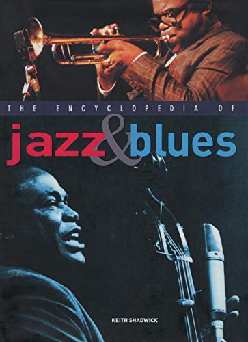 Beispielbild fr Encyclopedia of jazz and blues zum Verkauf von Better World Books
