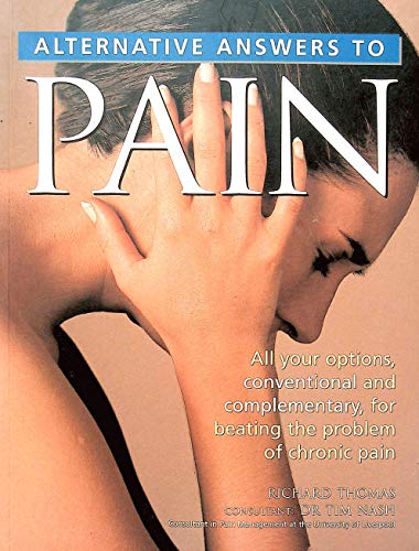 9781861556936: Alternative Answers to Pain