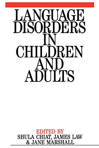 Beispielbild fr Language Disorders in Children and Adults zum Verkauf von Blackwell's