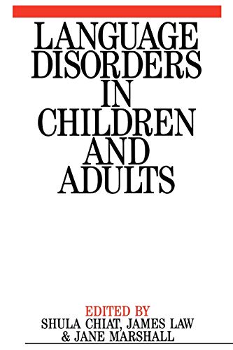 Imagen de archivo de Language Disorders in Children and Adults a la venta por Blackwell's