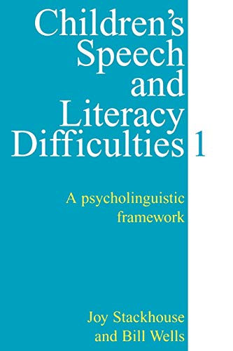 Beispielbild fr Children's Speech and Literacy Difficulties. A Psycholinguistic Framework zum Verkauf von Blackwell's