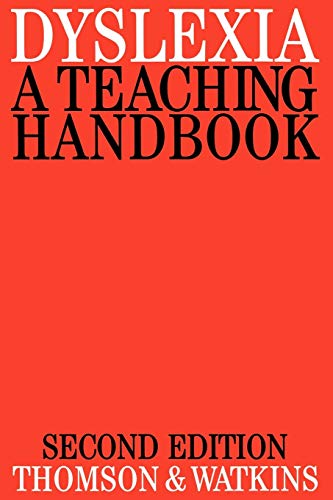 Dyslexia: A Teaching Handbook (Exc Business And Economy (Whurr)) (9781861560391) by Thomson, Michael; Watkins, Bill