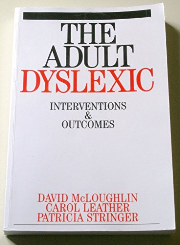 Stock image for Adult Dyslexic : Interventions and Outcomes for sale by Better World Books