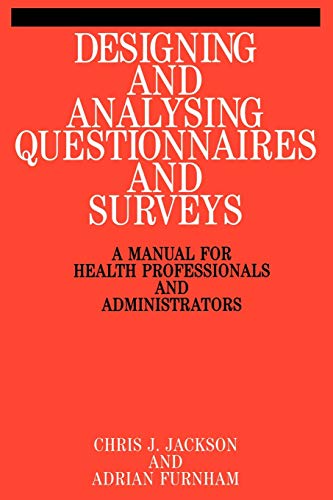 9781861560728: Designing and Analysis Questionnaires: A Manual for Health Professionals and Administrators