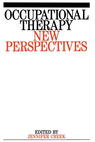 Beispielbild fr Occupational Therapy : New Perspectives zum Verkauf von PsychoBabel & Skoob Books