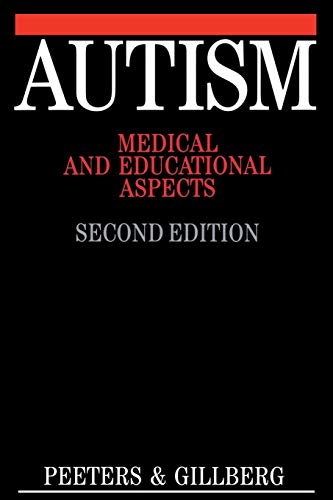 Beispielbild fr Autism : Medical and Educational Aspects zum Verkauf von Better World Books