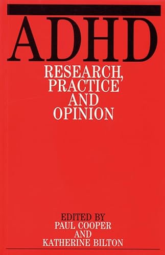 Beispielbild fr ADHD: Research, Practice, and Opinion zum Verkauf von RiLaoghaire