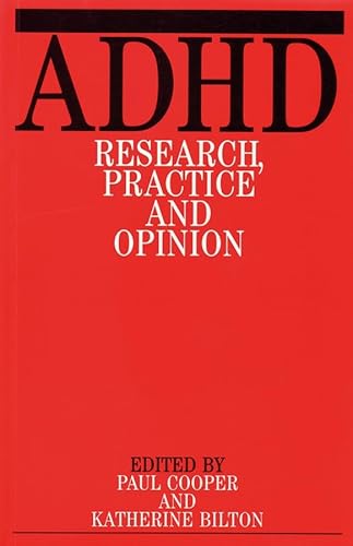 Stock image for ADHD: Research, Practice, and Opinion for sale by RiLaoghaire