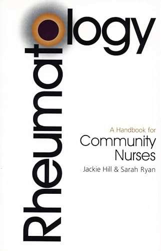 Beispielbild fr Rheumatology : A Handbook for Community Nurses zum Verkauf von Better World Books