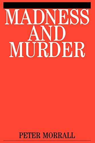 Beispielbild fr Madness and Murder: Implications for the Psychiatric Disciplines zum Verkauf von WorldofBooks