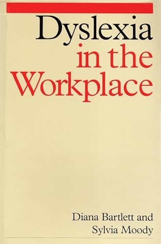 Beispielbild fr Dyslexia in the Workplace zum Verkauf von Better World Books