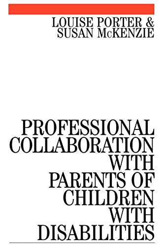 Imagen de archivo de Professional Collaboration with Parents of Children with Disabilities a la venta por Better World Books