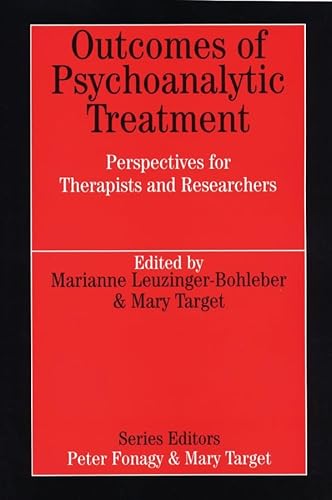 Outcomes of Psychoanalytic Treatment (Whurr Series in Psychoanalysis) (9781861562791) by Leuzinger-Bohleber, Marianne; Target, Mary