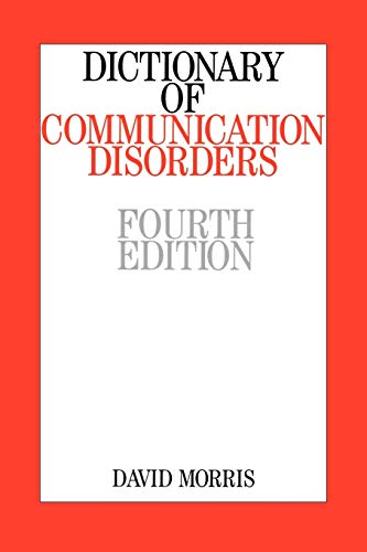 Beispielbild fr Dictionary of Communication Disorders 4e zum Verkauf von WorldofBooks