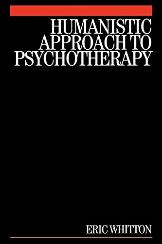 Stock image for Humanistic Approach to Psychotherapy for sale by Blackwell's