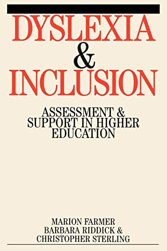 Stock image for Dyslexia and Inclusion: Assessment and Support in Higher Education: 11 (Dyslexia Series (Whurr)) for sale by WorldofBooks