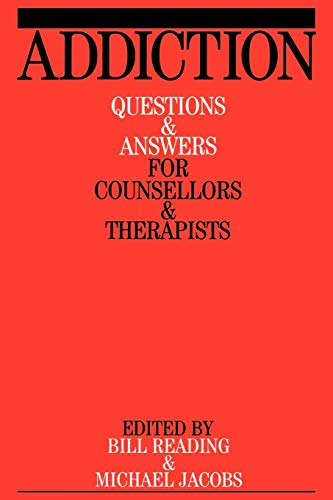 9781861563330: Addiction: Questions and Answers for Counsellors and Therapists