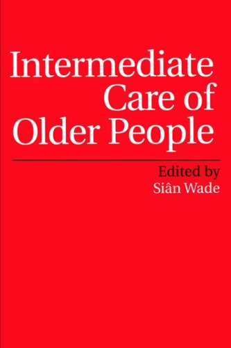 Stock image for Intermediate Care of Older People for sale by Blackwell's