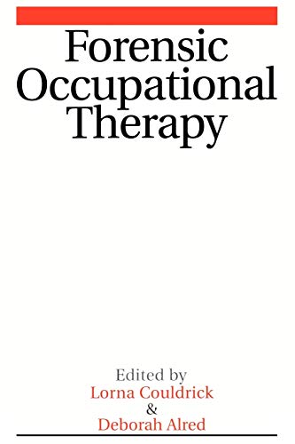 9781861563675: Forensic Occupational Therapy