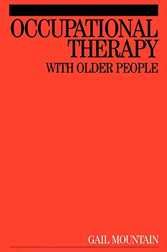 Beispielbild fr Occupational Therapy with Older People zum Verkauf von Better World Books