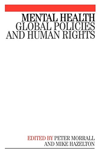 Stock image for Mental Health: Global Policies and Human Rights for sale by Rye Berry Books