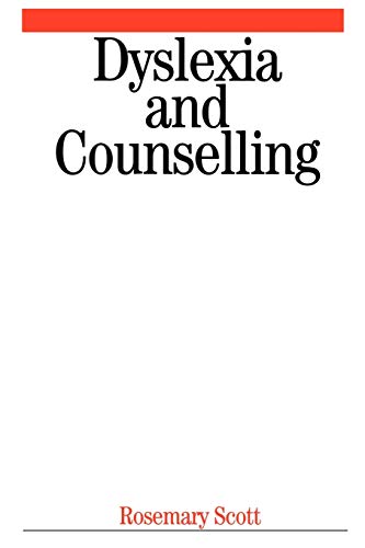 Dyslexia and Counselling (9781861563958) by Scott, Rosemary