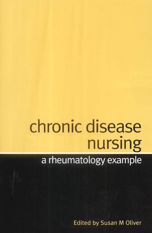 Stock image for Chronic Disease Nursing: A Rheumatology Example for sale by WorldofBooks