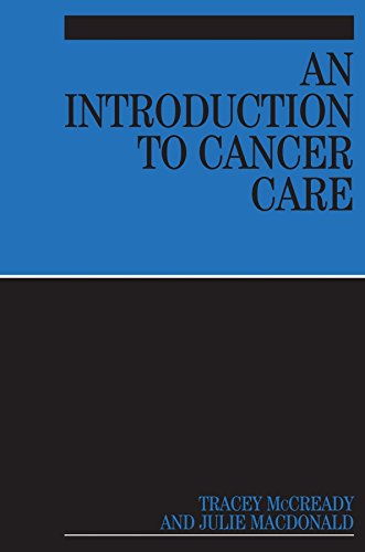 Stock image for An Introduction to Cancer Care for sale by Better World Books Ltd