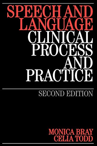 Imagen de archivo de Speech and Language 2e: Clinical Process and Practice a la venta por WorldofBooks