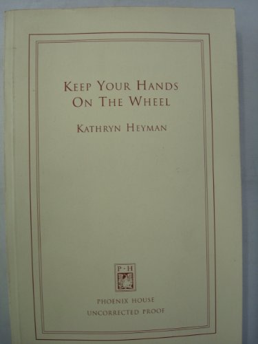 Imagen de archivo de Keep Your Hands On The Wheel a la venta por AwesomeBooks