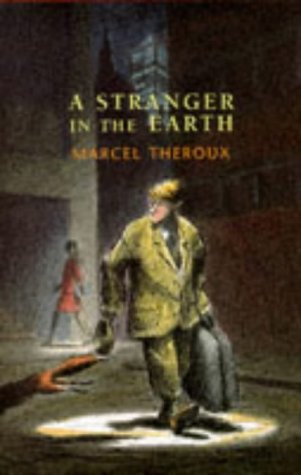 Stock image for A Stranger in the Earth for sale by Housing Works Online Bookstore