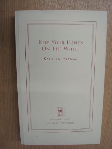 Imagen de archivo de Keep Your Hands On The Wheel a la venta por WorldofBooks