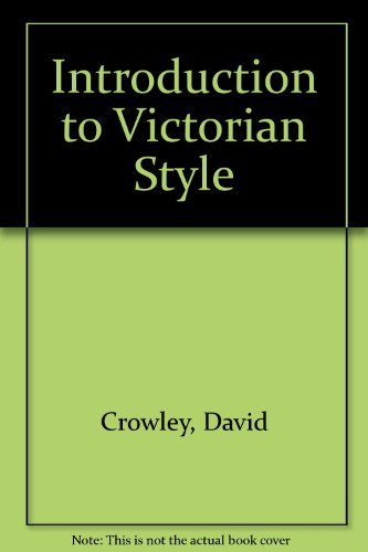 Imagen de archivo de Introduction to Victorian Style a la venta por Reuseabook