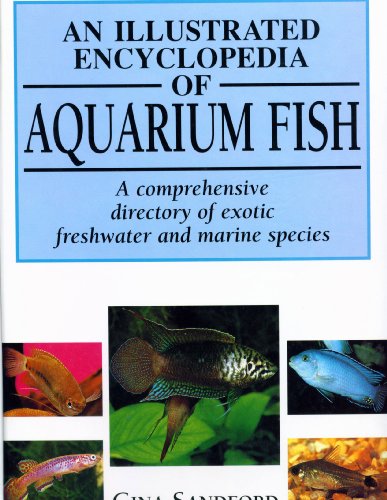 Beispielbild fr An Illustrated Encyclopedia of Aquarium Fish zum Verkauf von WorldofBooks
