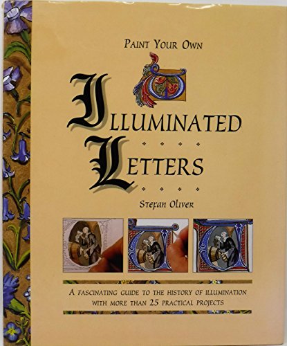 Imagen de archivo de Paint Your Own Illuminated Letters a la venta por AwesomeBooks