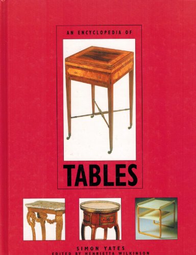 Stock image for Encyclopedia of tables (An) for sale by Merigo Art Books