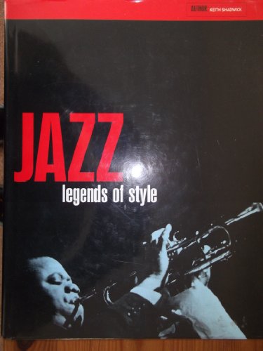 Beispielbild fr JAZZ Legends of Style zum Verkauf von WorldofBooks